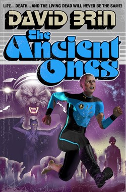 DAVID BRIN's The Ancient Ones
