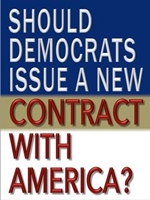 Should Democrats Issue Their Own 'Contract with America'?