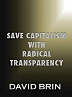Save Capitalism with Radical Transparency