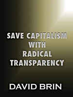 Save Capitalism with Radical Transparency
