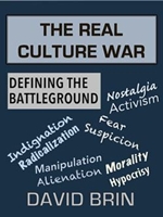 The Real Culture War, Part 1: Defining the Battleground