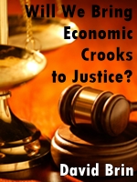 Reconciliation: Will We Bring Economic Crooks to Justice?